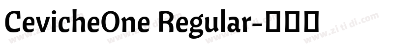 CevicheOne Regular字体转换 CevicheOne Regular字体转换
